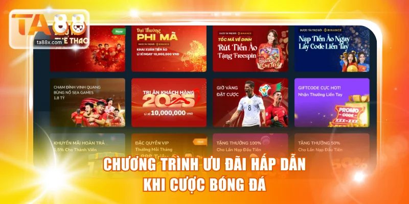 Chương trình ưu đãi hấp dẫn khi cược bóng đá