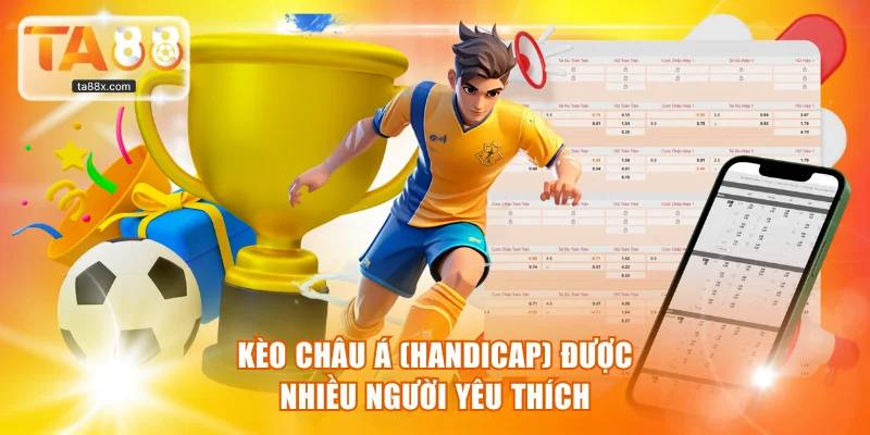 Hình thức Handicap được nhiều người biết đến