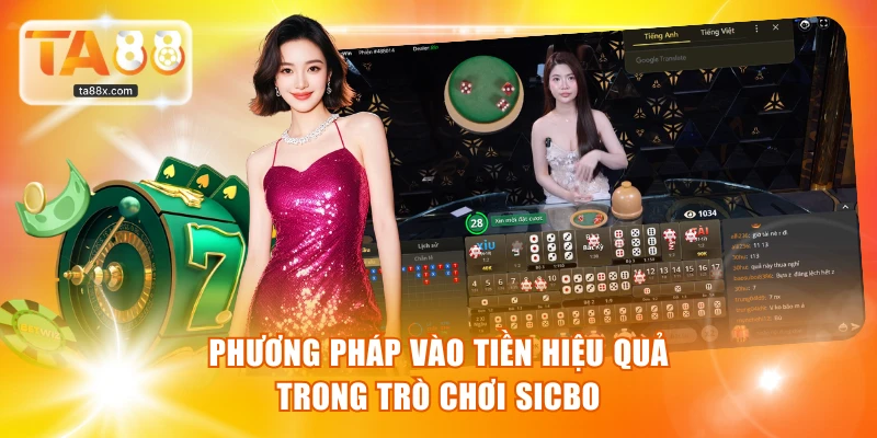 Phương pháp vào tiền hiệu quả trong Sicbo